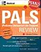 Books : PALS (Pediatric Advanced Life Support) Review (Pearls of Wisdom)