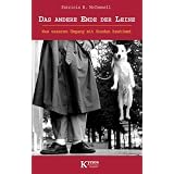 Das andere Ende der Leine: Was unseren Umgang mit Hunden bestimmtvon "Patricia B. McConnell"