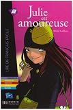 Revue Hachette Fle  / Julie Est Amoureuse