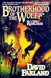 The Runelords - Brotherhood of the Wolf by David Farland