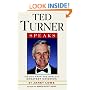 Ted Turner Speaks: Insights from the World's Greatest Maverick (Speak Series)