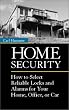 Home Security: How To Select Reliable Locks And Alarms For Your Home, Office, Or Car