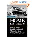 Home Security: How To Select Reliable Locks And Alarms For Your Home, Office, Or Car