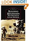 Building Moonships: The Grumman Lunar Module (Images of America: New York)