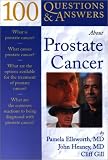 100 Questions and Answers About Prostate Cancer