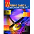 Writing Basics for the Healthcare Professional