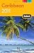 Fodor's Caribbean 2011 (Full-color Travel Guide)