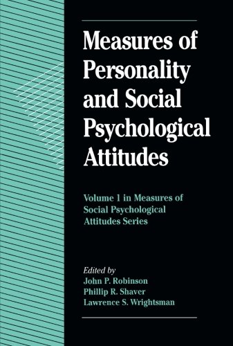 Measures of Personality and Social Psychological Attitudes: Volume 1: Measures of Social Psychological Attitudes