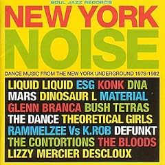 New York Noise - Dance Music From The New York Underground