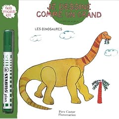 Je dessine comme un grand : Les dinosaures