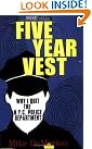 Five Year Vest