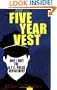 Five Year Vest