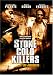 Stone Cold Killers - Los Jodedores