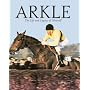 Arkle: The Life and Legacy of Himself