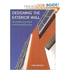 Designing the Exterior Wall: An Architectural Guide to the Vertical Envelope