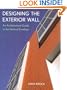 Designing the Exterior Wall: An Architectural Guide to the Vertical Envelope