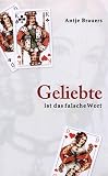 Geliebte ist das falsche Wort