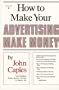 How to Make Your Advertising Make Money