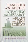 Handbook of Statistics for Teaching and Research in Plant and Crop Science