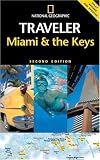 Miami and The Keys (National Geographic Traveler)