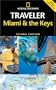 National Geographic Traveler: Miami & the Keys