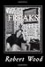 Freaks: a Memoir of the late 60s