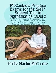 McCaulay's Practice Exams for the SAT* Subject Test in Mathematics Level 2