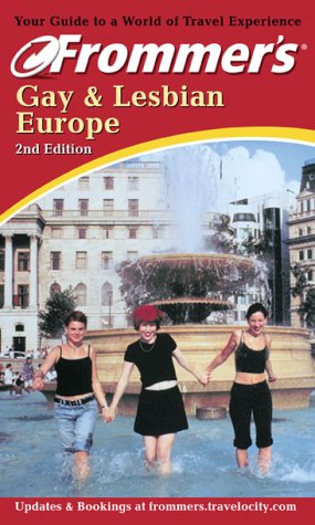 City Travel Guides Discounted  Books : Frommer's Gay and Lesbian Europe (Frommer's)