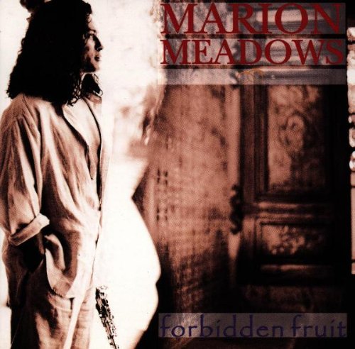 Marion Meadows - Forbidden Fruit - Zortam Music