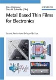 Metal Based Thin Films for Electronics