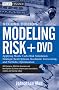 Modeling Risk: Applying Monte Carlo Risk Simulation, Strategic Real Options, Stochastic Forecasting, and Portfolio Optimization: Applying Monte Carlo ... Optimization. Plus DVD (Wiley Finance)