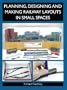 Planning, Designing and Making Railway Layouts in a Small Space