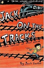 Jack on the Tracks: Four Seasons of Fifth Grade (Jack Henry)