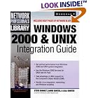 Click here to buy Windows 2000 and UNIX Integration Guide (Book CD-ROM package) by  Steve Burnett, David Gunter, Lola Gunter, and Wendy Rinaldi.