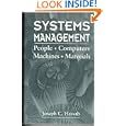 Systems Management: People - Computers - Machines - Materials... by Joseph C. Hassab