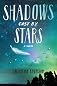 Shadows Cast by Stars