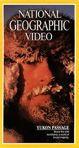 Nat'l Geo: Yukon Passage [VHS] [Import]