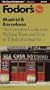 Fodor's Madrid & Barcelona, 15th Edition: The Complete Guide with Walking Tours and Trips to Toledo and Segovia (Fodor's Gold Guides)