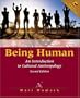 Being Human: An Introduction to Cultural Anthropology (2nd Edition)