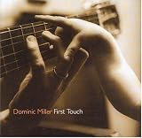 Dominic Miller - First Touch ( Audio CD ) - B000024U25