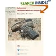 Advanced Disaster Medical Response Manual for Providers by  Susan M. Briggs and Kathryn H. Brinsfield