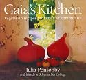 Gaia's Kitchen: Vegetarian Recipes for Family and Community