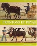 Frontons et poyas: Les frontons peint...