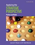 Applying the Strategic Perspective: Problems And Models