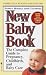 Books : Better Homes and Gardens New Baby Book: The Complete Guide to Pregnancy, Childbirth, and Baby Care Revised