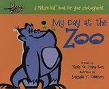 Books : My Day at the Zoo (Picture Me Books)