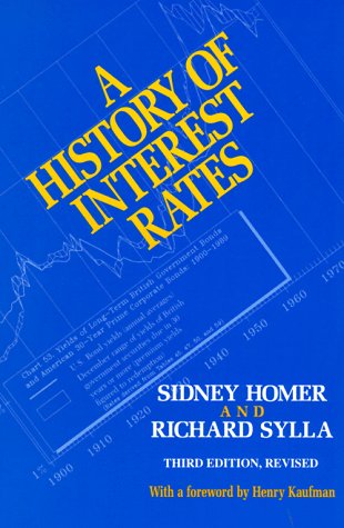 A History of Interest Rates: Third Edition, Revised