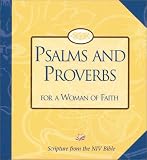 Psalms and Proverbs for a Woman of Faith (Women of Faith: Bible Study)