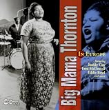 Big Mama Thornton in Europe