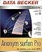 Software : Anonym surfen Pro